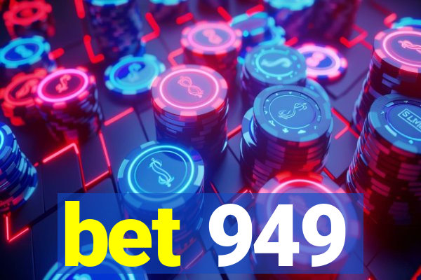 bet 949